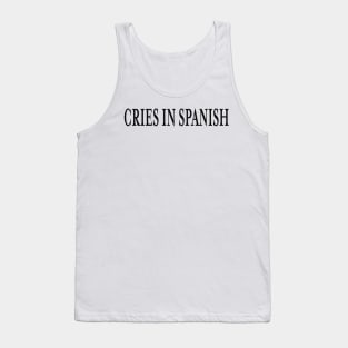 Cries in Spanish Shirt | Y2K Clothing | Trendy Top | Graphic Shirt | Y2K Tank Top